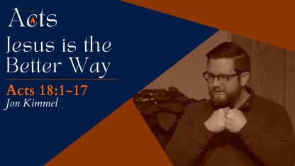Jesus Is The Better Way