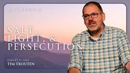 Salt, Light, & Persecution