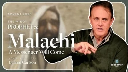 Malachi: A Messenger Will Come