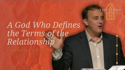 A God Who Defines the Terms of the Relationship