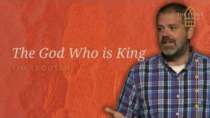 The God Who is King