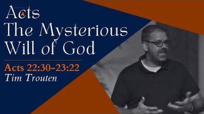 The Mysterious Will of God