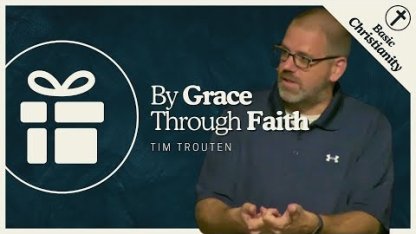 By Grace Through Faith