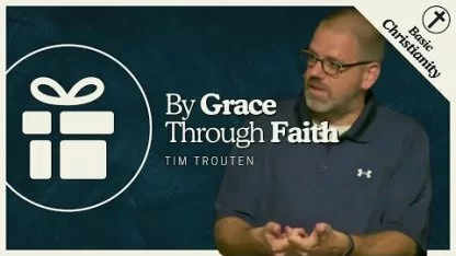 By Grace Through Faith