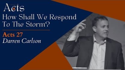 How Shall We Respond To The Storm?