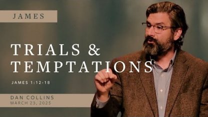 Trials and Temptation